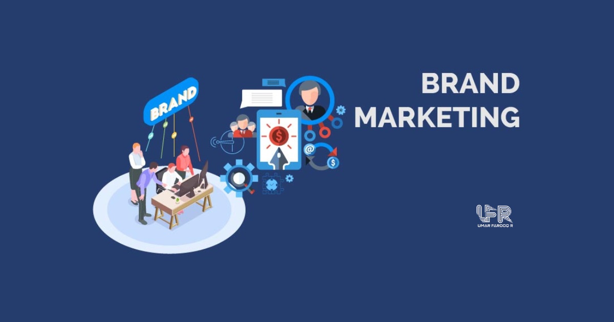 5 Different Types of Brand Marketing & Importance of Brand strategy