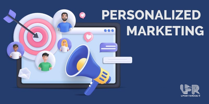 Personalized Marketing: pros and cons, strategy, Challenges, Examples