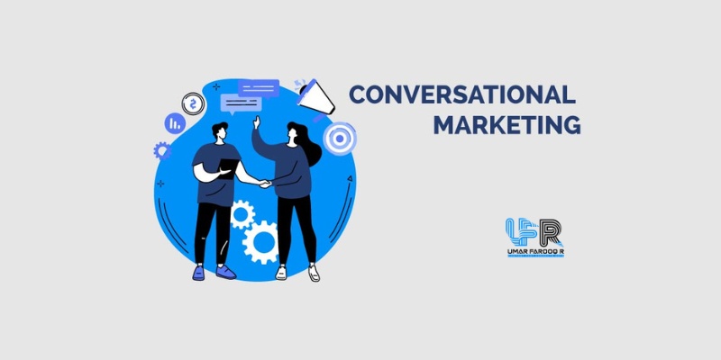 What is Conversational Marketing Definition Tools Statistics Benefits in 2025