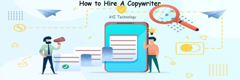 How to Hire A Copywriter (A How-to Guide)