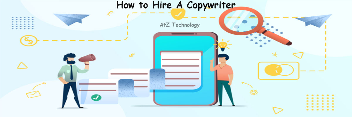 How to Hire A Copywriter (A How-to Guide)