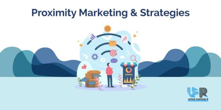 Benefits of Proximity Marketing & Strategies